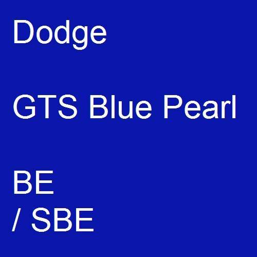 Dodge, GTS Blue Pearl, BE / SBE.